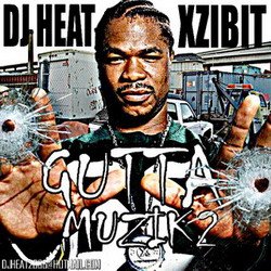 DJ Heat & Xzibit - Gutta Muzik 2 (2006)
