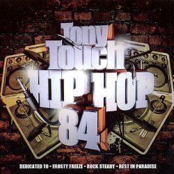 VA - Tony Touch - Hip Hop 84 (2008)