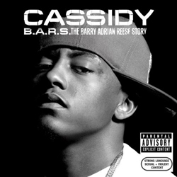 Cassidy - B.A.R.S (2007)