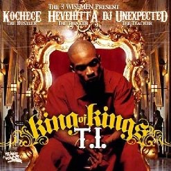 T.I.-KING OF KINGS (2006)