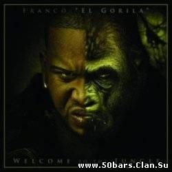 Franco "El Gorila" - Welcome To The Jungle