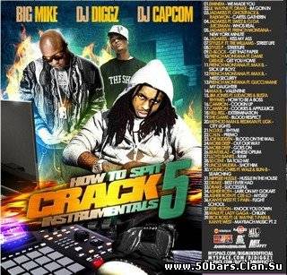 Big Mike, DJ Diggz & DJ Capcom - How To Spit Crack Instrumentals Vol.5