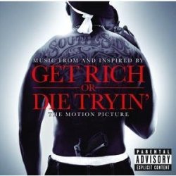 G-Unit - Get Rich Or Die Tryin Soundtrack