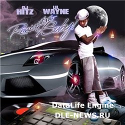 DJ Hitz & Lil Wayne - Its The Remix Baby (2008)