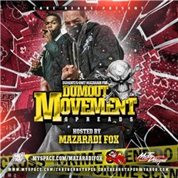 G-Unit & Mazaradi Fox - Dumout Movement Spreads(2008)