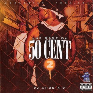 Dj Whoo Kid - The best of 50 Cent 2