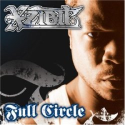X-Zibit - Full Circle