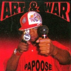Papoose - Art & War
