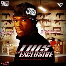 50 Cent - This Is Exclusive