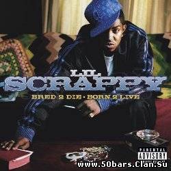 Lil Scrappy - Bred 2 Die - Born 2 Live