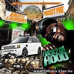 Dutty Laundry And Project Pat - Back 2 Da Hood
