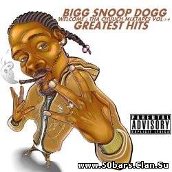 Snoop Dogg - Welcome 2 Tha Chuuch Greatest Hits