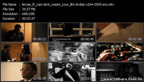 LeCrae Ft Cam – Dont Waste Your Life – DVDRip