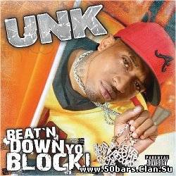 UNK - Beat'n Down Yo Block (Bonus CD)