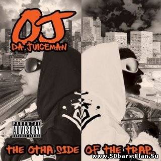 OJ Da Juiceman - The Otha Side Of The Trap(Retail)(GROUPRIP)