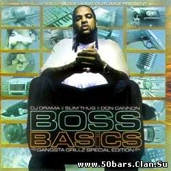 Slim Thug - Boss Basics (Gangsta Grillz Special Edition)