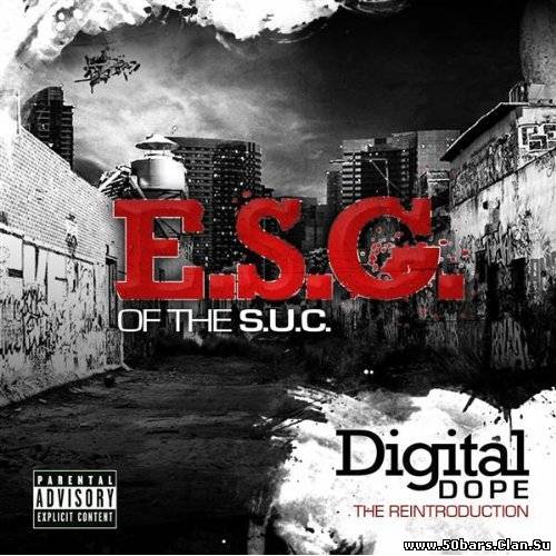 E.S.G. - Digital Dope (The Reintroduction)[Retail][Grouprip]